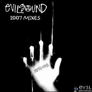 EvilSound - 2007 Mixes