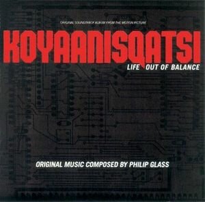 Philip Glass - Koyaanisqatsi