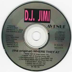 D.J. Jimi - (The Original) Where They At