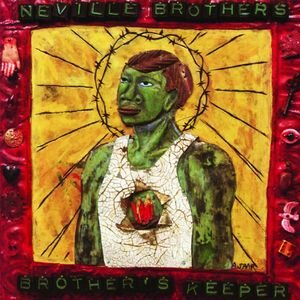 Neville Brothers, The - Brother's Keeper