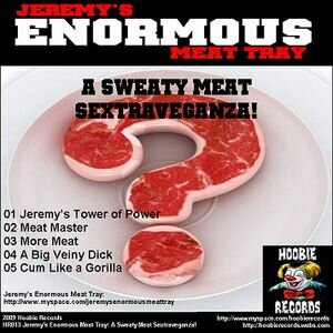 Jeremy's Enormous Meat Tray - A Sweaty Meat Sextraveganza!