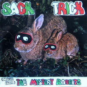 Sack Trick - (Music From) The Mystery Rabbits