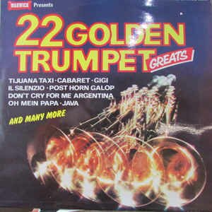  - 22 Golden Trumpet Greats