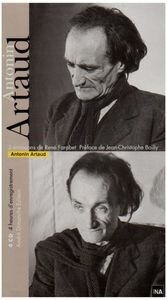 Antonin Artaud - 2 Émissions De René Farabet