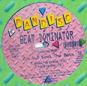 Beat Dominator - 2, 4, 6, 8 Feel The Bass