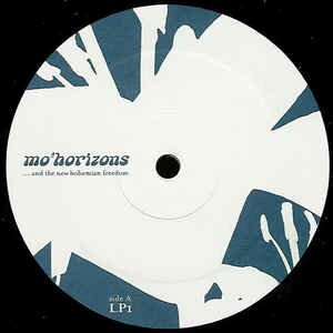 Mo' Horizons - ...And The New Bohemian Freedom