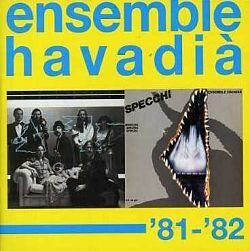 Ensemble Havadià - '81-'82