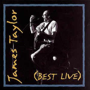 James Taylor (2) - (Best Live)