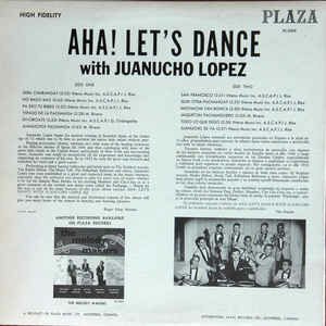 Juanucho Lopez - Aha! Let's Dance With Juanucho Lopez