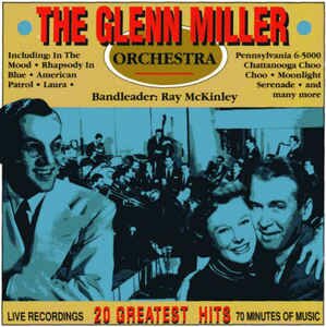 Glenn Miller Orchestra, The - 20 Greatest Hits