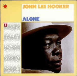 John Lee Hooker - Alone