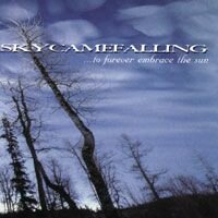 Skycamefalling - ...To Forever Embrace The Sun