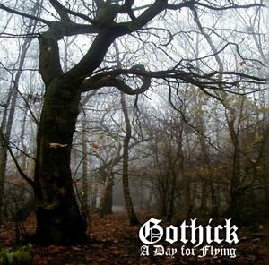 Gothick (2) - A Day For Flying