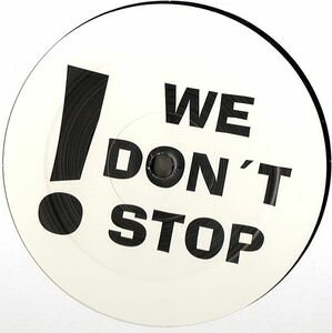 ! We Don't Stop