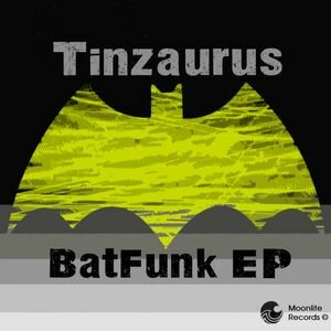 Tinzaurus - BatFunk