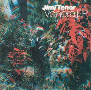 Jimi Tenor - Venera EP