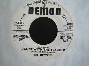 Olympics, The - (I Wanna) Dance With The Teacher