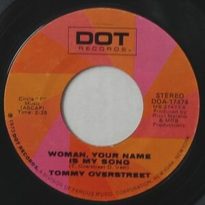 Tommy Overstreet - Woman, Your Name Is My Song / I'll Never Break These Chains 