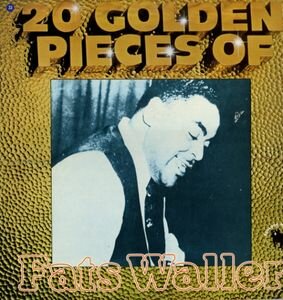 Fats Waller - 20 Golden Pieces Of