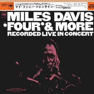 Miles Davis - 'Four' & More - Recorded Live In Concert