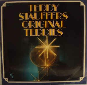 Teddy Stauffer Und Seine Original Teddies - Teddy Stauffer's Original Teddies