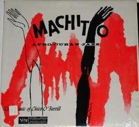 Machito - Afro-Cuban Jazz - The Music Of Chico O'Farrill