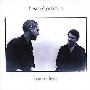 Hirson / Goodman - Human Lives 