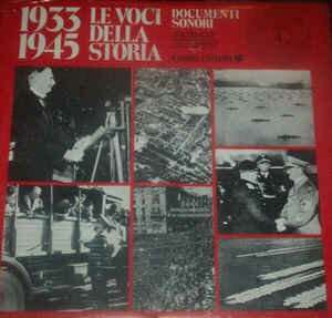  - 1933-1945 Le Voci Della Storia - Documenti Sonori - 4