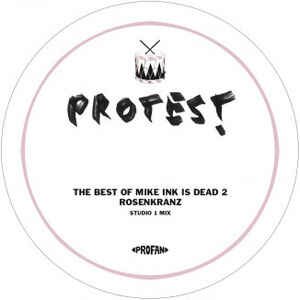  The Best Of Mike Ink Is Dead 2