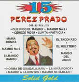 Perez Prado - 15 Pérez Prado Originales