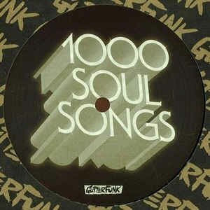  - 1000 Soul Songs (Remixes)