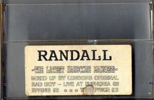 Randall - -The Latest Hardcore Madness-