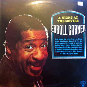 Erroll Garner - A Night At The Movies