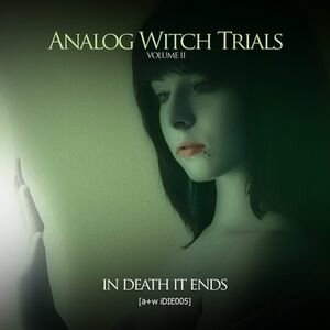  Analog Witch Trials Volume II