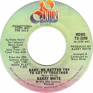 Barry White - Baby, We Better Try To Get It Together