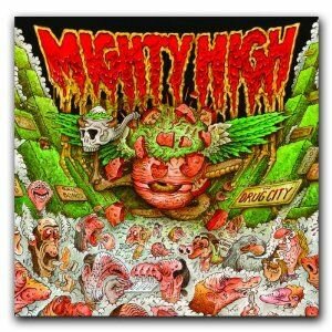 Mighty High (3) - ...In Drug City