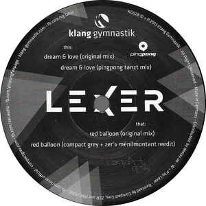 Lexer - Dream & Love Ep