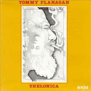 Tommy Flanagan - Thelonica 