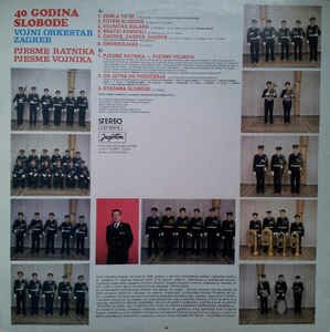 Vojni Orkestar Zagreb - 40 Godina Slobode (Pjesme Ratnika - Pjesme Vojnika)