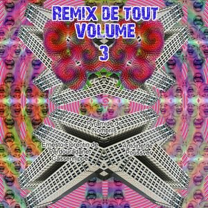  Remix De Tout: Volume 3