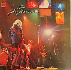 Johnny Winter And - Johnny Winter And Live