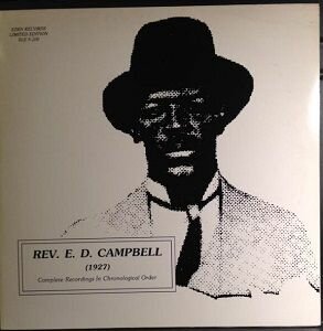 Rev. E.D. Campbell - (1927) Complete Recordings In Chronological Order