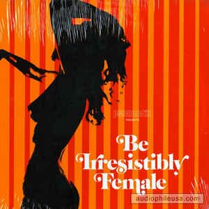 James A. Takacs - Be Irresistibly Female