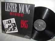 Lester Young - 'Pres' At His Very Best