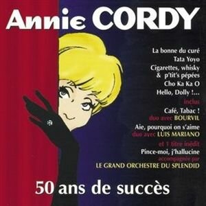 Annie Cordy - 50 Ans De Succès