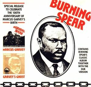 100th Anniversary: Marcus Garvey / Garvey's Ghost