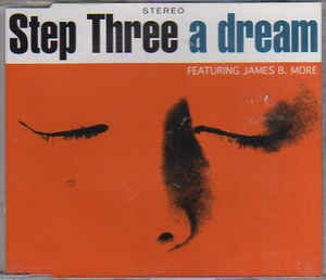 Step Three - A Dream