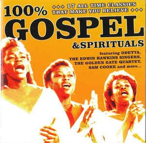  - 100% Gospel & Spirituals