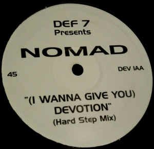  - (I Wanna Give You) Devotion (Drum & Bass Mixes)