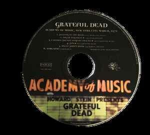 Grateful Dead, The - Academy Of Music